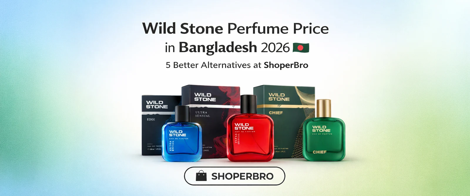 Wild Stone Perfume Price in Bangladesh 2026 - 5 Better Alternatives at ShoperBRO